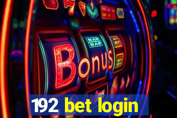 192 bet login